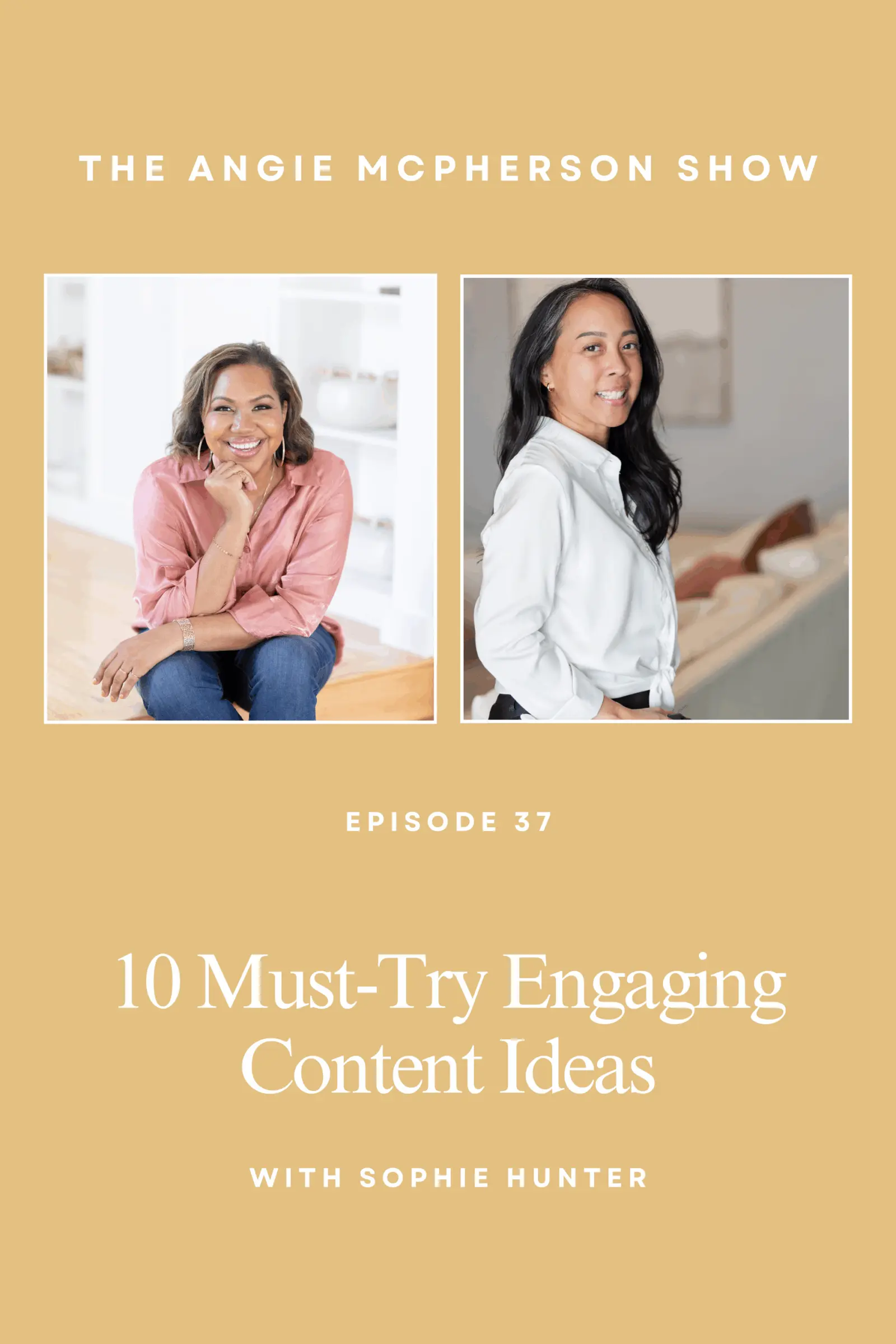 Angie and Sophie in a podcast talking about ten engaging content ideas for branding photographers